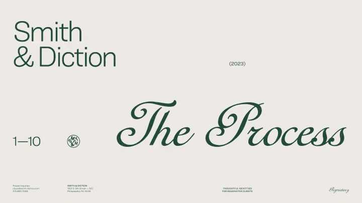 Smith & Diction’s process